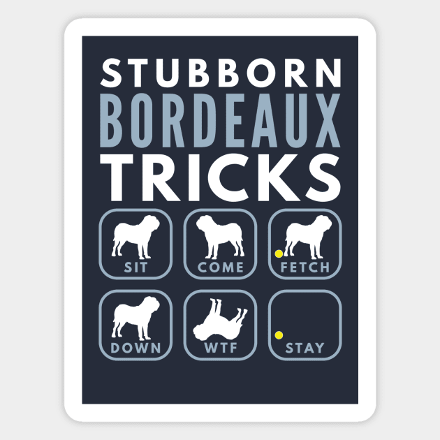 Stubborn French Mastiff Tricks - Dog Training Magnet by DoggyStyles